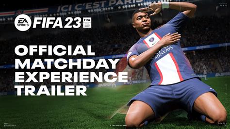  FIFA 23: สัมผัสประสบการณ์ฟุตบอลระดับโลกที่สมจริงยิ่งกว่าที่เคย